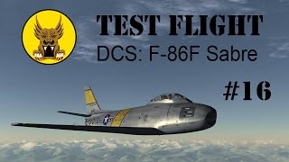 Test Flight  DCS F86F Sabre 16 [upl. by Silvan]