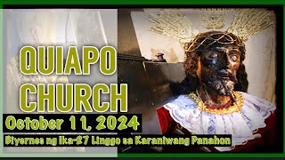 Quiapo Church Live Mass Today Friday October 11 2024 [upl. by Aifoz]