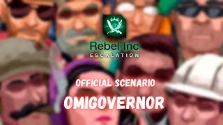 Rebel Inc Official Scenarios — Omigovernor Mega Brutal [upl. by Aivatnahs]