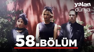 Yalan Dünya 58 Bölüm [upl. by Eniowtna]