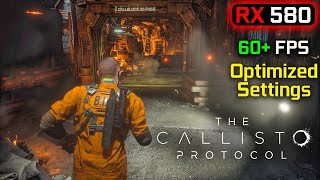 RX 580 Callisto Optimized Settings  FSR 2  60 FPS  1080p [upl. by Karyn]