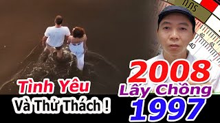 Gái 2008 LẤY CHỒNG 1997  THỬ THÁCH TÌNH YÊU  Tử Vi 100 Năm [upl. by Hepsoj]