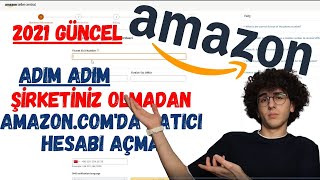 2021 Güncel Şirketiniz olmadan Amazonda satıcı hesabı oluşturma Amazoncomda satıcı hesabı [upl. by Courcy]