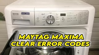 Maytag Maxima Washer How to Clear Error Codes [upl. by Yentruok38]