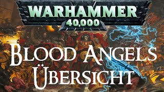 Warhammer 40k Lore  Blood Angels  Übersicht [upl. by Gamages]