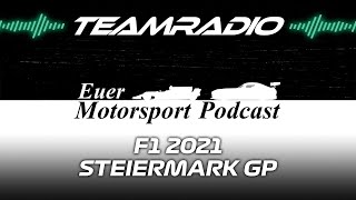 F1 2021 Steiermark GP Review  Unerwartet unspannend  TeamRadio Podcast [upl. by Nanahs525]