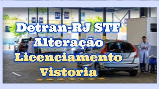 Detran RJ STF Alteração Licenciamento Vistoria [upl. by Jacinto]