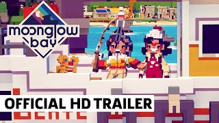 Moonglow Bay Launch Trailer [upl. by Wonacott]