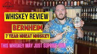 Whiskey Review Bernheim Original 7 Year Wheat Whiskey E13 [upl. by Etteniuq808]