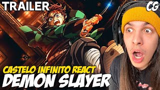 DEMON SLAYER ARCO CASTELO INFINITO TRAILER  React Kimetsu No Yaiba [upl. by Sirovaj]