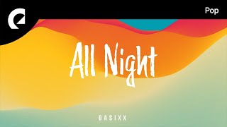 Basixx  Lets Stay Up All Night [upl. by Carnes]