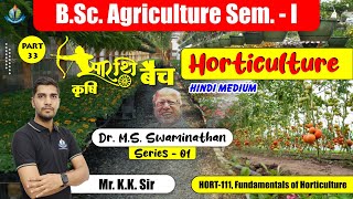 BSc Agriculture Sem  I  Horticulture  HORT111 Fundamentals of Horticulture royalinstitute [upl. by Atirb]