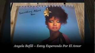 Angela Bofill Estoy Esperando Por El Amor [upl. by Genna]