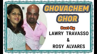 Goan Konkani Song GHOVACHEM GHOR by LAWRY TRAVASSO amp ROSY ALVARES Goa Konkani Songs [upl. by Leinto717]