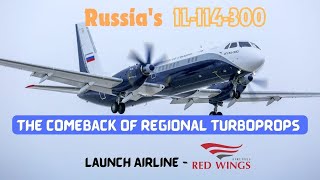 Russias Il114 300 Regional Turboprop Aircraft  A Rocky Road to Certification [upl. by Atikat]