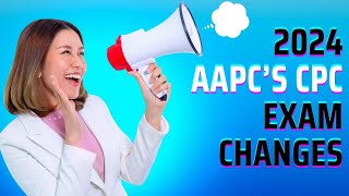 2024 AAPCS CPC EXAM CHANGES [upl. by Anoy]