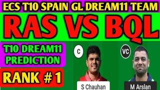 RAS VS BQL  Ras vs bql dream11 prediction  Ras vs bql dream11 team [upl. by Juliann]