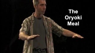 ORYOKI MEAL from Daniel Levys Confessions of a Reluctant Buddhist [upl. by Xylia]