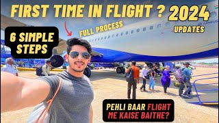 How To Travel In a Flight FIRST Time In 2024 Beginners Guide 6 Easy Steps  Flight Me Kaise Baithe [upl. by Alcot]