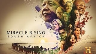 History Channel  Miracle Rising South Africa  Full Movie [upl. by Nil363]