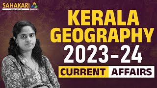 Current Affairs  Kerala Geography  Sahakari Race Plus 2024  LDC LGSCA [upl. by Tesler]