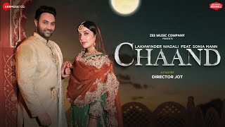 Chaand  Lakhwinder Wadali  Sonia Mann  Vikram Nagi  Devendra Kafir  Zee Music Originals [upl. by Dorelle]