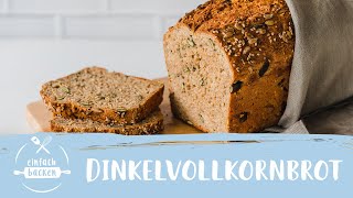 Vollkornbrot mit Dinkel  Dinkelvollkornbrot  Einfach Backen [upl. by Diamante]