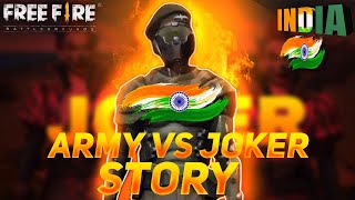 ARMY VS JOKER FF STORY  ☺ freefire [upl. by Neesay]