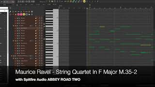 Spitfire Audio ABBEY ROAD TWO：Maurice Ravel  Strings Quartet in F Major M35  2 [upl. by Anillek]