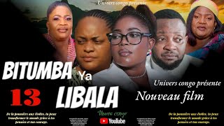 BITUMBA YA LIBALA ÉPISODE 13 FIN NOUVEAU FILM CONGOLAIS 2024 [upl. by Barnaba60]