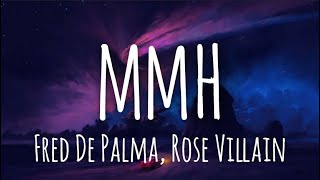 MMH  Fred De Palma Rose Villain Testo Lyrics [upl. by Ameehs]