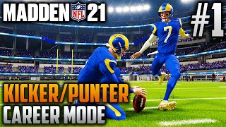 Madden 21 Career Mode  Kicker amp Punter Career  EP1  BACK AT IT AGAIN WITH THE KICKING [upl. by Ardeahp]