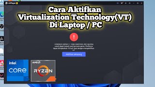 Cara Aktifkan Virtualization Technology VT Di LaptopPC IntelAMD [upl. by Alvis674]