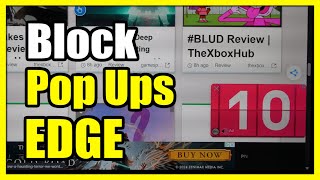 How to Block Pop Up Ads on Edge Browser Xbox Series XS Easy Tutorial [upl. by Adrianne]