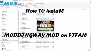 How to Install FIFA 15 MODDINGWAYMOD [upl. by Peers]