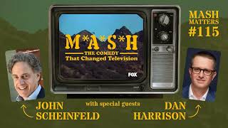 “MASH The Comedy That Changed Television” with special guests John Scheinfeld and Dan [upl. by Yseult]