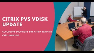 Citrix PVS Vdisk update using Versioning Cloudsoft Solutions for Citrix training call 9666019191 [upl. by Banebrudge]