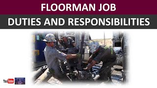 Floorman Job Duties and Responsibilities  Oil and Gas Drilling Rig [upl. by Iturk233]