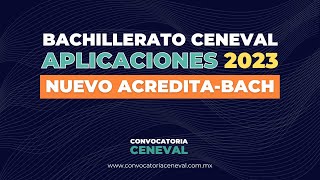 Conoce las fechas de los exámenes ACREDITABACH CENEVAL para el 2023  Bachillerato CENEVAL 📝 [upl. by Hubbard]