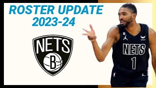 BROOKLYN NETS ROSTER UPDATE 202324 NBA SEASON  LATEST UPDATE [upl. by Trin]