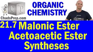 217 Malonic Ester Synthesis and Acetoacetic Ester Synthesis  Organic Chemistry [upl. by Nosdrahcir]