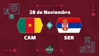 🚨EN UN PARTIDAZO CAMERÚN y SERBIA IGUALARON 33 MUNDIAL QATAR 2022 [upl. by Nnyladnarb5]