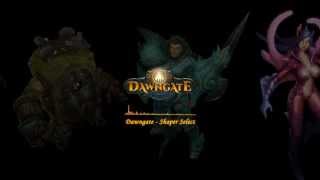 【Dawngate】  Shaper Select Theme HD [upl. by Crescint]