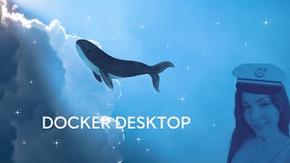 DOCKER CAPTAIN  Docker Desktop  4 Containers [upl. by Barbey690]