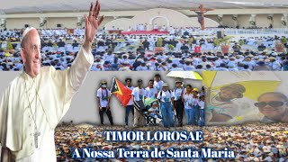 TIMOR LOROSAE A NOSSA TERRA DE SANTA MARIA 🇹🇱 [upl. by Hare912]