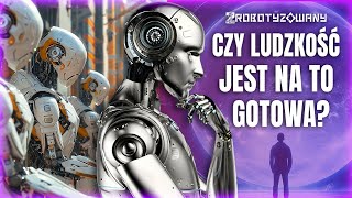 Postęp czy Pułapka Etyczne Wyzwania Ery Robotów Humanoidalnych [upl. by Fast355]