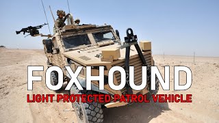 Foxhound  The British Armys Light MRAP [upl. by Azar]