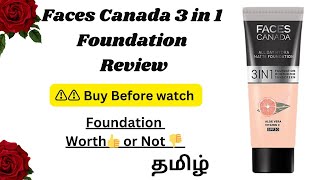 Faces Canada 3 in 1 foundation with SPF 30 Review in tamilfoundation worth or not [upl. by Cl5]