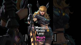 Magik Marvel Rivals Lore Part 1 gaming xbox ps5 fps marvel comics xmen newmutants [upl. by Laks]