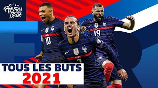 Tous les buts de 2021 Équipe de France I FFF 2021 [upl. by Olnay]